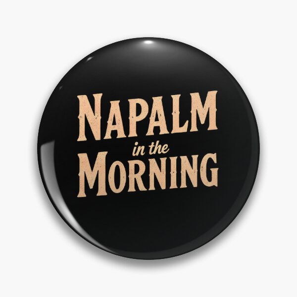 Item preview, Napalm In The Morning designed and sold by Radar180.