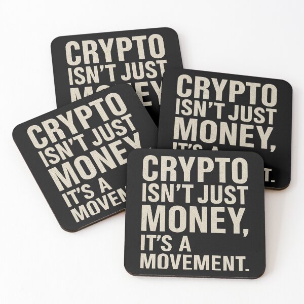 Item preview, Crypto Isn't Just Money, It's a Movement – Bold Typographic Design designed and sold by DIRTYSKETCHH.