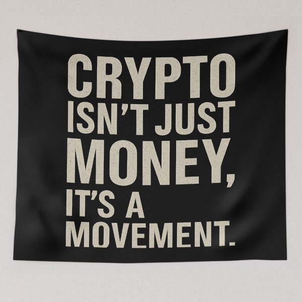 Item preview, Crypto Isn't Just Money, It's a Movement – Bold Typographic Design designed and sold by DIRTYSKETCHH.