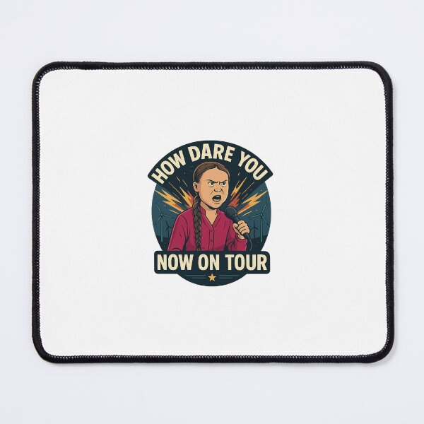 Item preview, How Dare You, Now On Tour designed and sold by PeterKelliher.