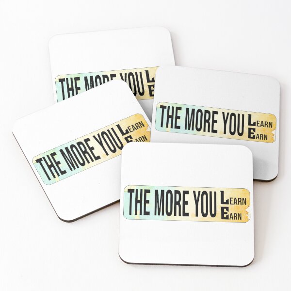 Item preview, The More You Learn, The More You Earn – Motivational Quote Design for Success and Growth designed and sold by ArtsyExplorer.