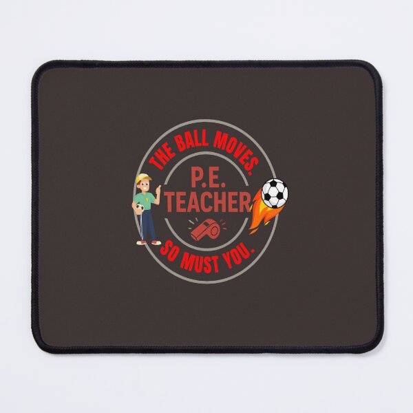 Item preview, P. E. Teacher: When the Ball Moves! designed and sold by LaPaz361.