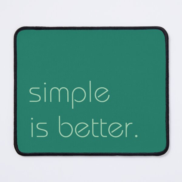 Item preview, Simple Is Better designed and sold by ColoursByAlex.