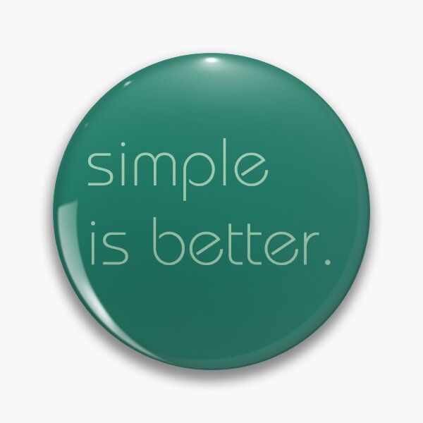 Item preview, Simple Is Better designed and sold by ColoursByAlex.