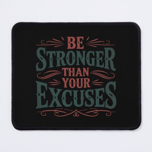 Item preview, Inspirational and motivational quote :Be Stronger Than Your Excuses Fitted designed and sold by Almasrigroup.
