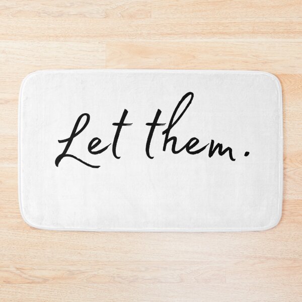Item preview, Let them - black text designed and sold by A Little Unhinged.