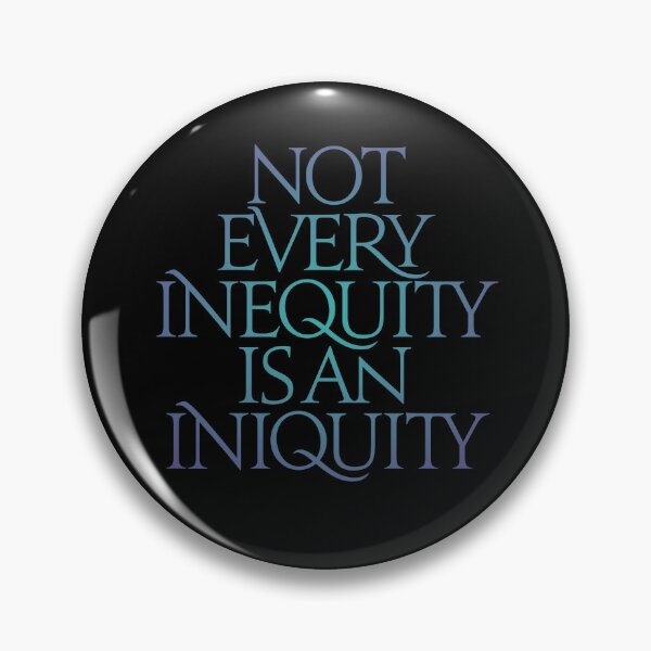 Item preview, Not every inequity is an iniquity. v.1 designed and sold by x1brett.