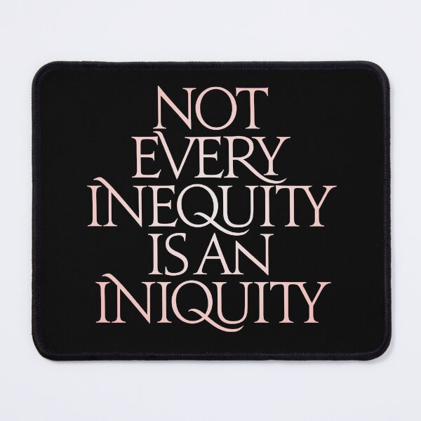 Item preview, Not every inequity is an iniquity. v.2 designed and sold by x1brett.