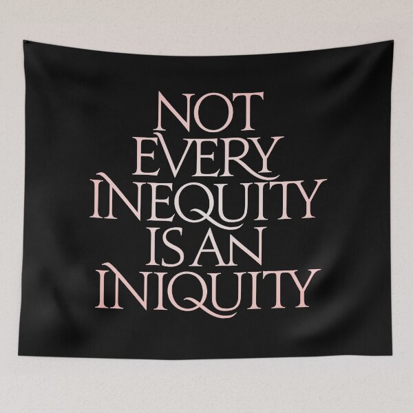 Item preview, Not every inequity is an iniquity. v.2 designed and sold by x1brett.