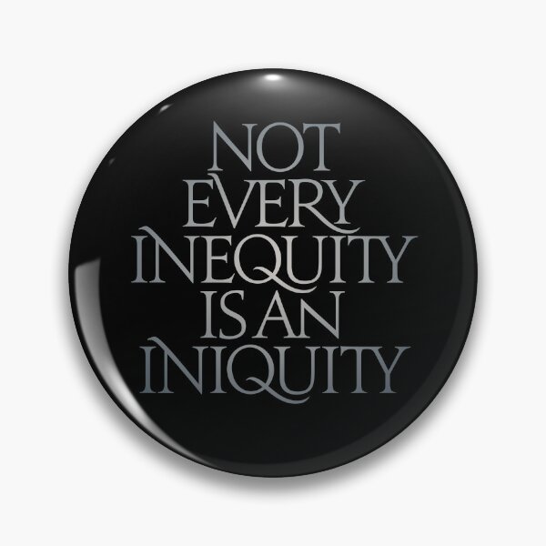 Item preview, Not every inequity is an iniquity. v.4 designed and sold by x1brett.
