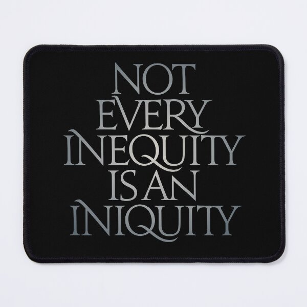 Item preview, Not every inequity is an iniquity. v.4 designed and sold by x1brett.