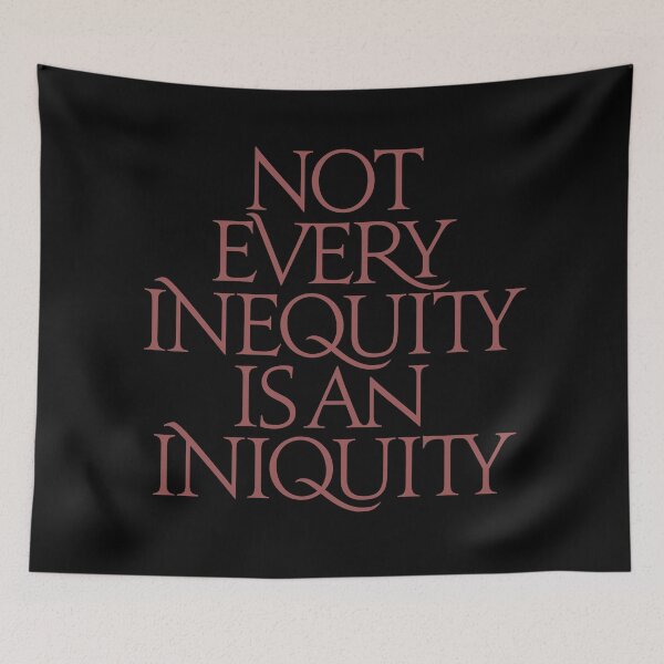 Item preview, Not every inequity is an iniquity. v.5 designed and sold by x1brett.