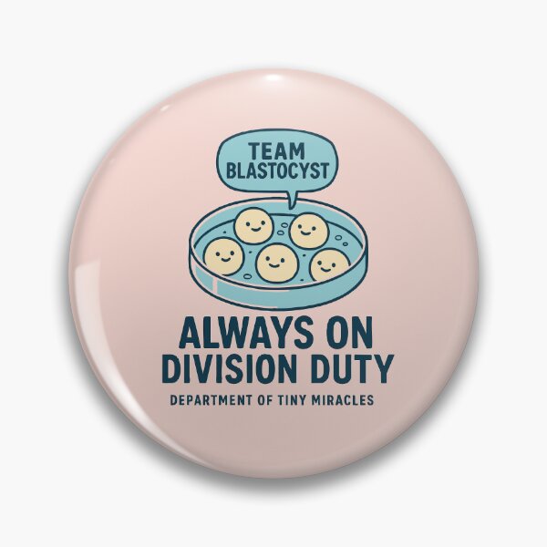 Item preview, Team Blastocyst – Always on Division Duty designed and sold by BeetleDots.