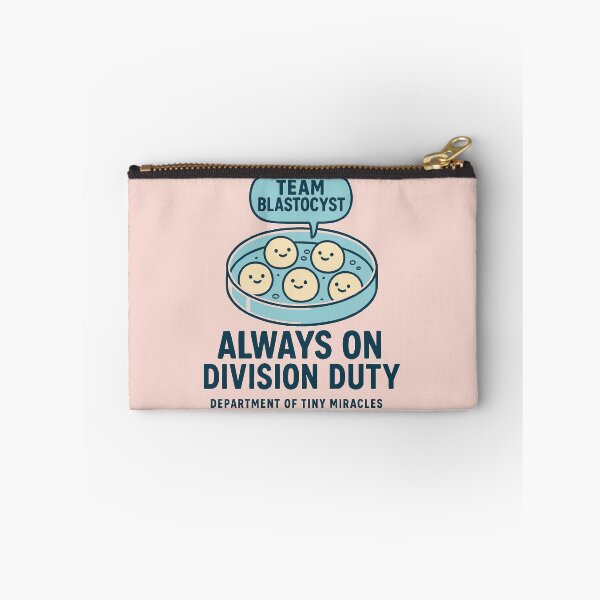 Item preview, Team Blastocyst – Always on Division Duty designed and sold by BeetleDots.