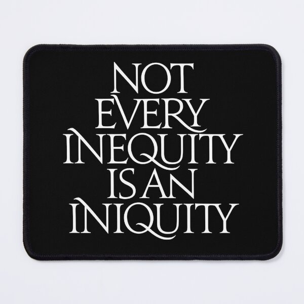 Item preview, Not every inequity is an iniquity. v.6 designed and sold by x1brett.