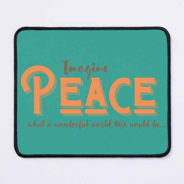 Item preview, Imagine - Peace - what a wonderful world this would be... designed and sold by Pawethic Prints Studio.