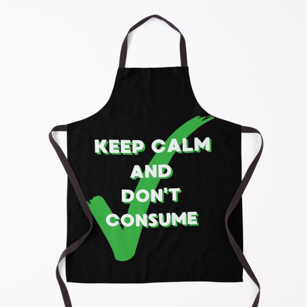 Item preview, Keep Calm and Don’t Consume – Anti-Overconsumption Green Lifestyle Design designed and sold by JAGA-ALIME.