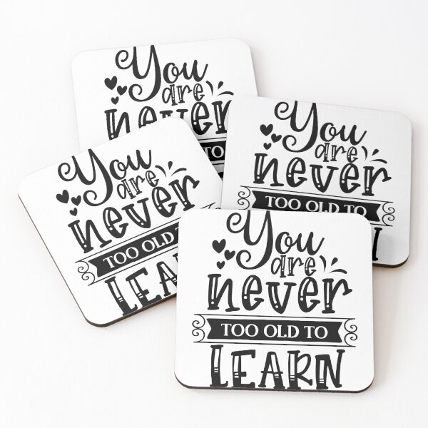 Item preview, We Are Never Too Old To Learn designed and sold by Eagles Store.