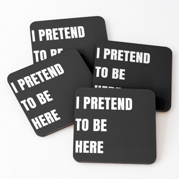 Item preview, Pretend to Be Here – Funny Quote T-Shirt Design designed and sold by JAGA-ALIME.