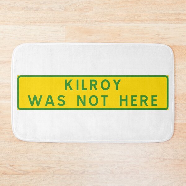 Item preview, Kilroy was not here designed and sold by ALF2023.