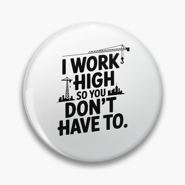 Item preview, I Work High - Crane Operator designed and sold by TeesYouWant.