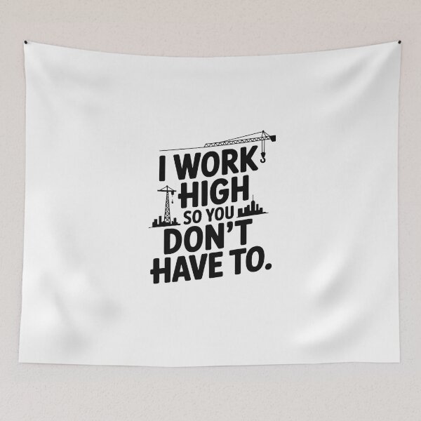 Item preview, I Work High - Crane Operator designed and sold by TeesYouWant.