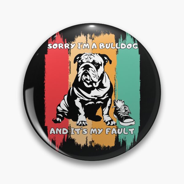 Item preview, Guilty Bulldog – Sorry I’m a Bulldog – Funny Apologetic Dog Design designed and sold by JAGA-ALIME.
