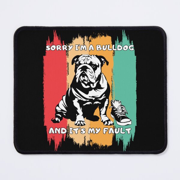 Item preview, Guilty Bulldog – Sorry I’m a Bulldog – Funny Apologetic Dog Design designed and sold by JAGA-ALIME.