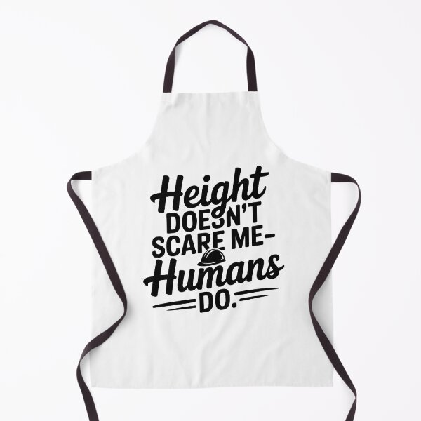 Item preview, Height Doesn't Scare Me- Crane Operator designed and sold by TeesYouWant.