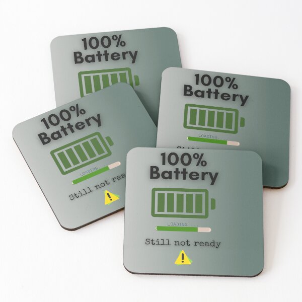Item preview, 100% Battery — Still Not Ready | Fully Charged, Emotionally Drained designed and sold by Iccis.