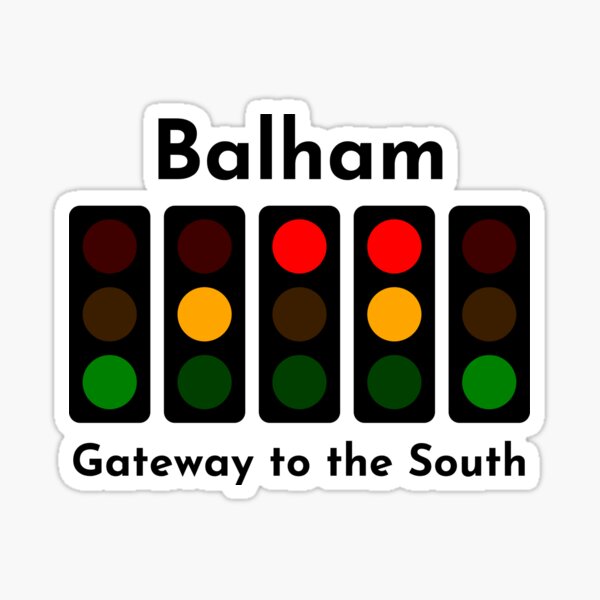 Balham: Gateway to the South Sticker