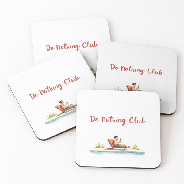 Item preview, Do Nothing Club designed and sold by ArtQueen777.