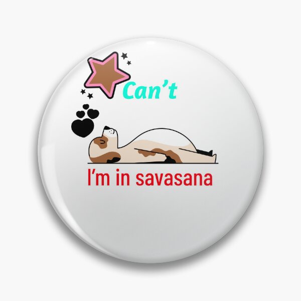 Item preview, Can't. I'm in savasana designed and sold by podas.