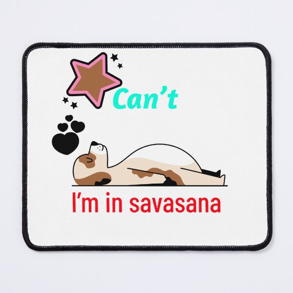 Item preview, Can't. I'm in savasana designed and sold by podas.