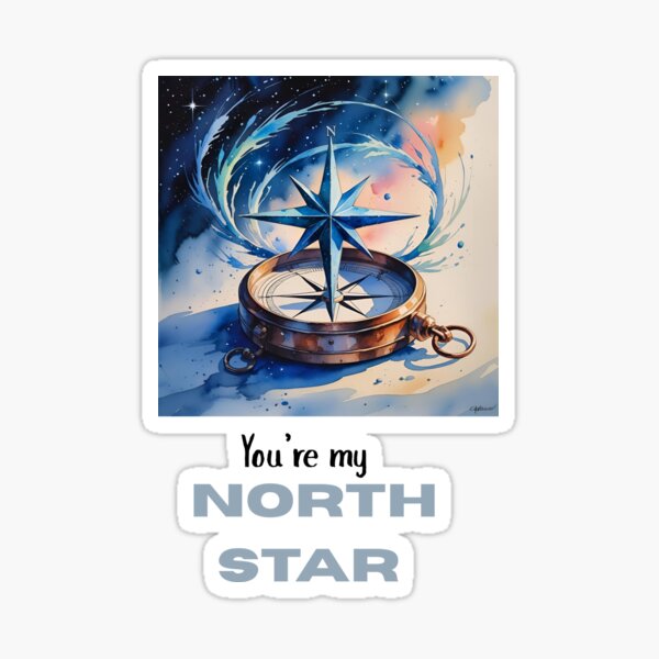 Item preview, You're my North Star. Compass and Star designed and sold by Artsytas.