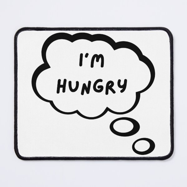 Item preview, Thoughts Collection: "Hungry" designed and sold by HouseofRome.