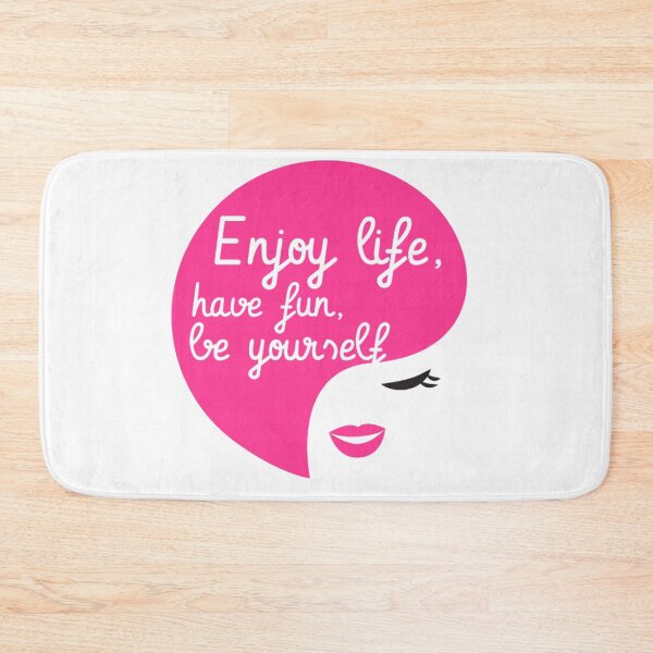 Item preview, Enjoy life, have fun, be yourself designed and sold by Zama Lifestyle.
