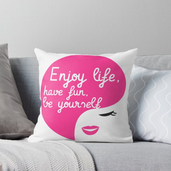Item preview, Enjoy life, have fun, be yourself designed and sold by Zama Lifestyle.