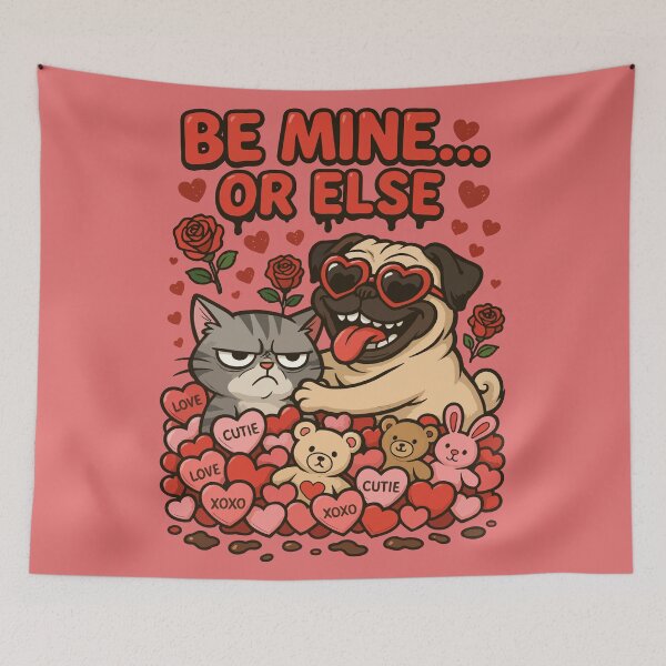 Item preview, Be Mine... Or Else: Pug Love Overload designed and sold by WildlifeInc.