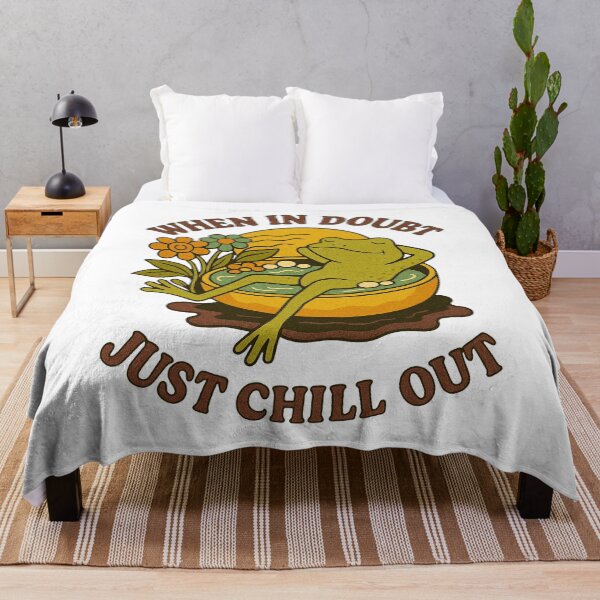 Item preview, WHEN IN DOUBT JUST CHILL OUT designed and sold by Yinny Design.