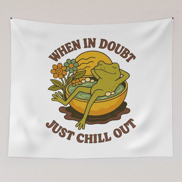 Item preview, WHEN IN DOUBT JUST CHILL OUT designed and sold by Yinny Design.