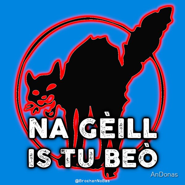 Na Gèill. Resist. by AnDonas | Redbubble