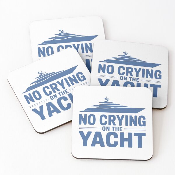 Item preview, No Crying On The Yacht | Funny Sarcastic First World Problem Blue Edition designed and sold by Altered Pixels.