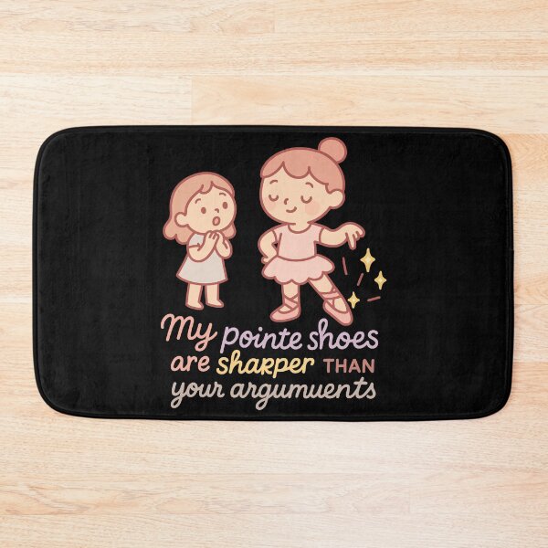 Item preview, My Pointe Shoes Are Sharper Ballet Loves designed and sold by LuminOrb.