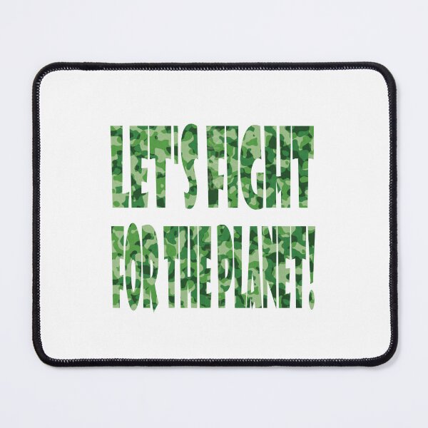 Item preview, Fight for the Planet – Bold Environmental Message designed and sold by JR78.