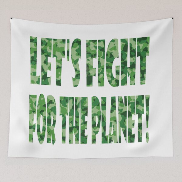 Item preview, Fight for the Planet – Bold Environmental Message designed and sold by JR78.