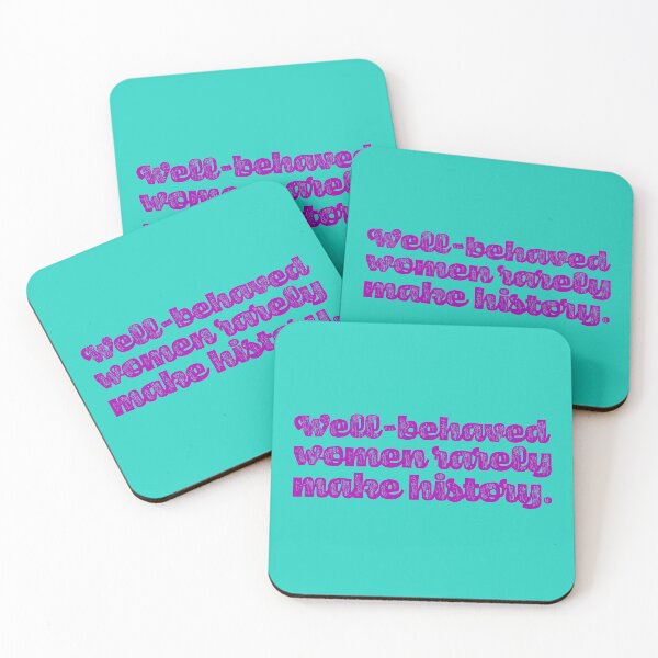 Item preview, Well-Behaved Women Rarely Make History - Violet designed and sold by sillyjess.