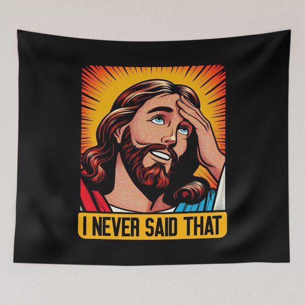 Item preview, Jesus Never Said That designed and sold by plushism.