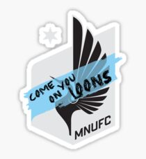 Come on you Loons Sticker