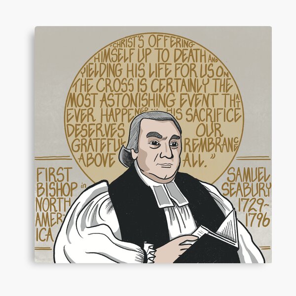 Item preview, Samuel Seabury (1729-1796), First Bishop in North America designed and sold by LansingCreative.